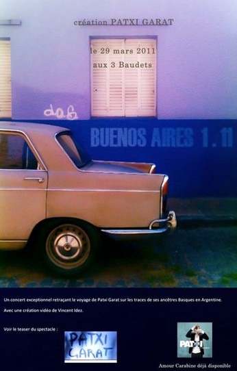 La photo (prise par Patxi) qui annonçait sur internet la création de 'Buenos Aires 1.11' aux Trois Baudets à Paris. Un spectacle fantastique !